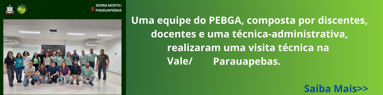 Equipe do PEBGA realiza visita técnica a Vale/Parauapebas